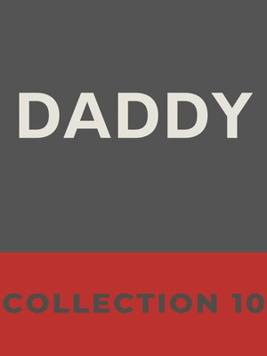 cover image of Daddy, Collection 10